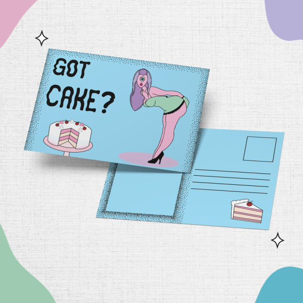 The "Got Cake?" Postcard has a light blue background adorned with colorful abstract shapes. The front showcases a pin-up style drawing of a woman with purple hair, accompanied by the text "Got Cake?" and an illustration of a cake slice. The back provides space for an address along with a small cake slice illustration.