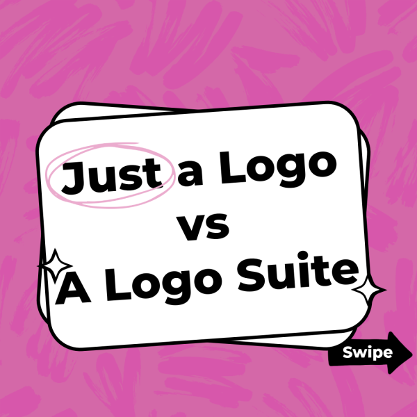 A graphic with a pink background features the text "Just a Logo vs A Logo Suite" in bold, black letters. "Just" is circled in pink. There is an arrow pointing right with "Swipe" written on it.